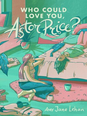 cover image of Who Could Love You, Astor Price?
